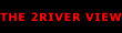 The 2River View